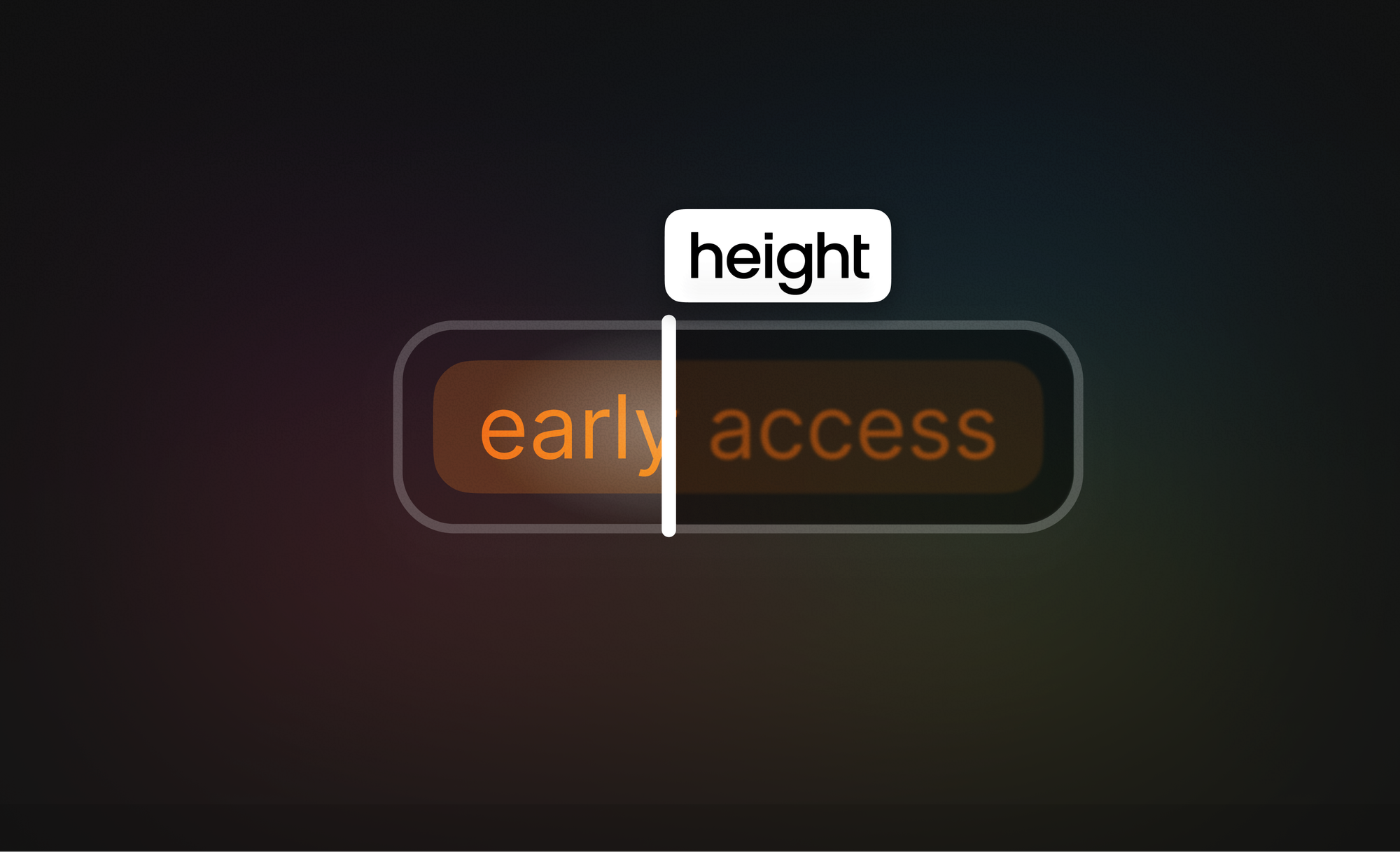 Announcing early access to Height 2.0