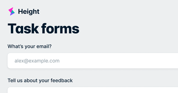 Task forms: turn incoming requests for work into tasks 💫