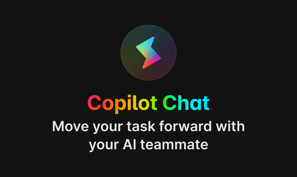 Introducing Copilot Chat: AI integrated into your tasks and projects 🔮